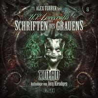 Produktbild: H. P. Lovecrafts Schriften des Grauens - Folge 8: Xulhu