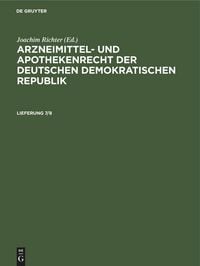 Produktbild: Arzneimittel- und Apothekenrecht der Deutschen Demokratischen Republik. Lieferung 7/8