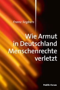 Produktbild: Wie Armut in Deutschland Menschenrechte verletzt
