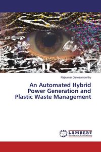 Produktbild: An Automated Hybrid Power Generation and Plastic Waste Management