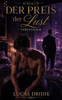 Produktbild: Der Preis der Lust: Verletzlich