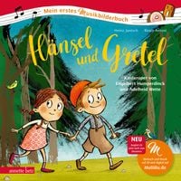 Produktbild: H&auml;nsel und Gretel (Mein erstes Musikbilderbuch mit CD und zum Streamen, Bd.)