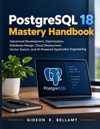 Produktbild: PostgreSQL 18 Mastery Handbook