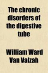 Produktbild: The Chronic Disorders of the Digestive Tube