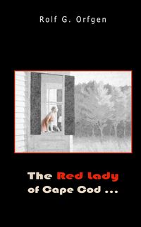 Bild vom Artikel The Red Lady of Cape Cod... vom Autor Rolf-Günther Orfgen