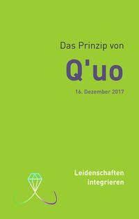 Produktbild: Das Prinzip von Q'uo (16. Dezember 2017)