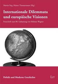 Produktbild: Internationale Dilemmata und europ&auml;ische Visionen