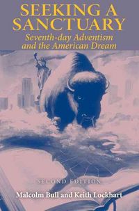 Produktbild: Seeking a Sanctuary: Seventh-Day Adventism and the American Dream