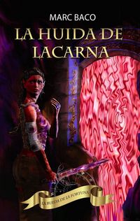 Produktbild: La huida de Lacarna