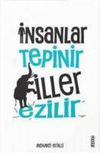 Produktbild: Insanlar Tepinir Filler Ezilir