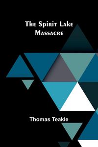 Produktbild: The Spirit Lake Massacre