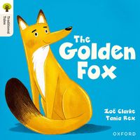 Produktbild: Oxford Reading Tree Traditional Tales: Level 5: The Golden Fox