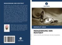 Produktbild: Reduzierung der R&uuml;stzeit