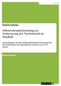 Produktbild: Selbstwirksamkeitstraining zur Verbesserung des 7m-Strafwurfs im Handball