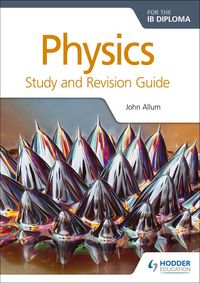Produktbild: Physics for the IB Diploma Study and Revision Guide