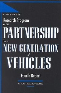 Produktbild: Review of the Research Program of the Partnership for a New Generation of Vehicles