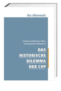 Produktbild: Das historische Dilemma der CVP