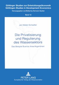 Produktbild: Die Privatisierung und Regulierung des Wassersektors