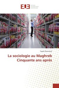 Produktbild: La sociologie au Maghreb Cinquante ans apr&eacute;s
