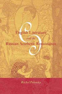 Produktbild: English Literature and the Russian Aesthetic Renaissance
