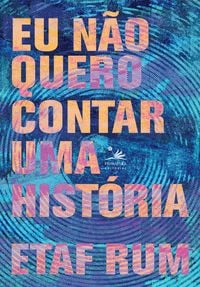 Produktbild: Eu n&atilde;o quero contar uma hist&oacute;ria