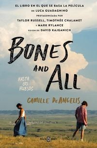 Produktbild: Bones & All. Hasta Los Huesos (Spanish Edition)