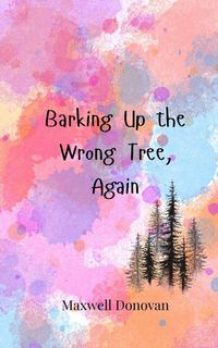 Produktbild: Barking Up the Wrong Tree, Again