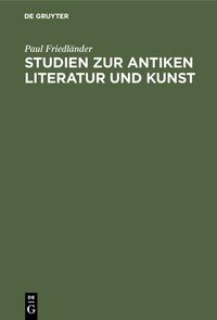 Produktbild: Studien zur antiken Literatur und Kunst