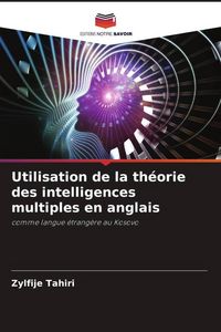 Produktbild: Utilisation de la th&eacute;orie des intelligences multiples en anglais