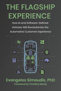Produktbild: The Flagship Experience: How AI and Software-Defined Vehicles Will Revolutionize the Automotive Customer Experience