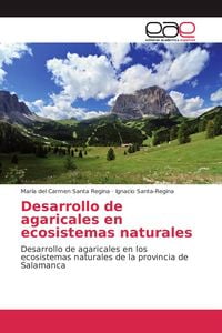 Produktbild: Desarrollo de agaricales en ecosistemas naturales