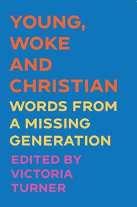 Produktbild: Young, Woke and Christian