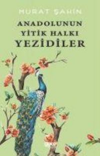 Produktbild: Anadolunun Yitik Halki Yezidiler