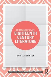 Bild vom Artikel Engagements with Eighteenth-Century Literature vom Autor Daniel Robinson