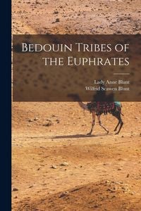 Produktbild: Bedouin Tribes of the Euphrates
