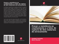 Produktbild: Prever a resist&ecirc;ncia ao cisalhamento e o fator de ruptura de dois materiais de enrocamento