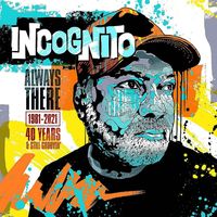 Bild vom Artikel Incognito: Always There 1981-2021 (40 Years & Still Groovin' vom Autor Incognito