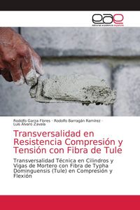 Produktbild: Transversalidad en Resistencia Compresi&oacute;n y Tensi&oacute;n con Fibra de Tule