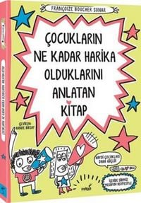 Produktbild: Cocuklarin Ne Kadar Harika Olduklarini Anlatan Kitap