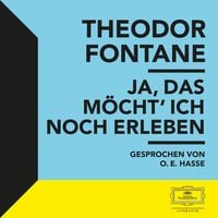 Produktbild: Fontane: Ja, das m&ouml;cht' ich noch erleben