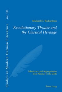 Produktbild: Revolutionary Theater and the Classical Heritage