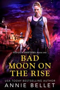 Produktbild: Bad Moon on the Rise (Six-Gun Shifters, #1)