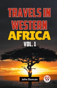 Produktbild: Travels In Western Africa Vol. 1