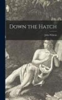 Produktbild: Down the Hatch