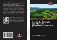 Produktbild: Il ruolo del Consiglio agricolo nella governance cooperativa