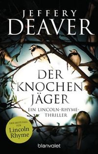 Produktbild: Der Knochenj&auml;ger / Lincoln Rhyme Band 1