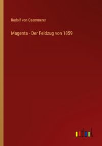 Produktbild: Magenta - Der Feldzug von 1859