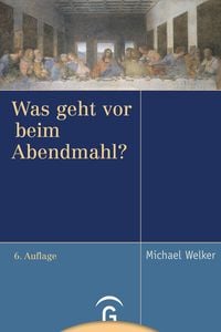 Produktbild: Was geht vor beim Abendmahl?