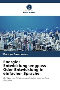 Produktbild: Energie: Entwicklungsengpass Oder Entwicklung in einfacher Sprache