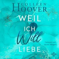 Produktbild: Will & Layken 2: Weil ich Will liebe